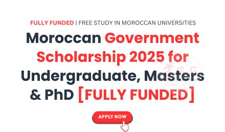 Moroccan Government Scholarship 2025 [Fully Funded]