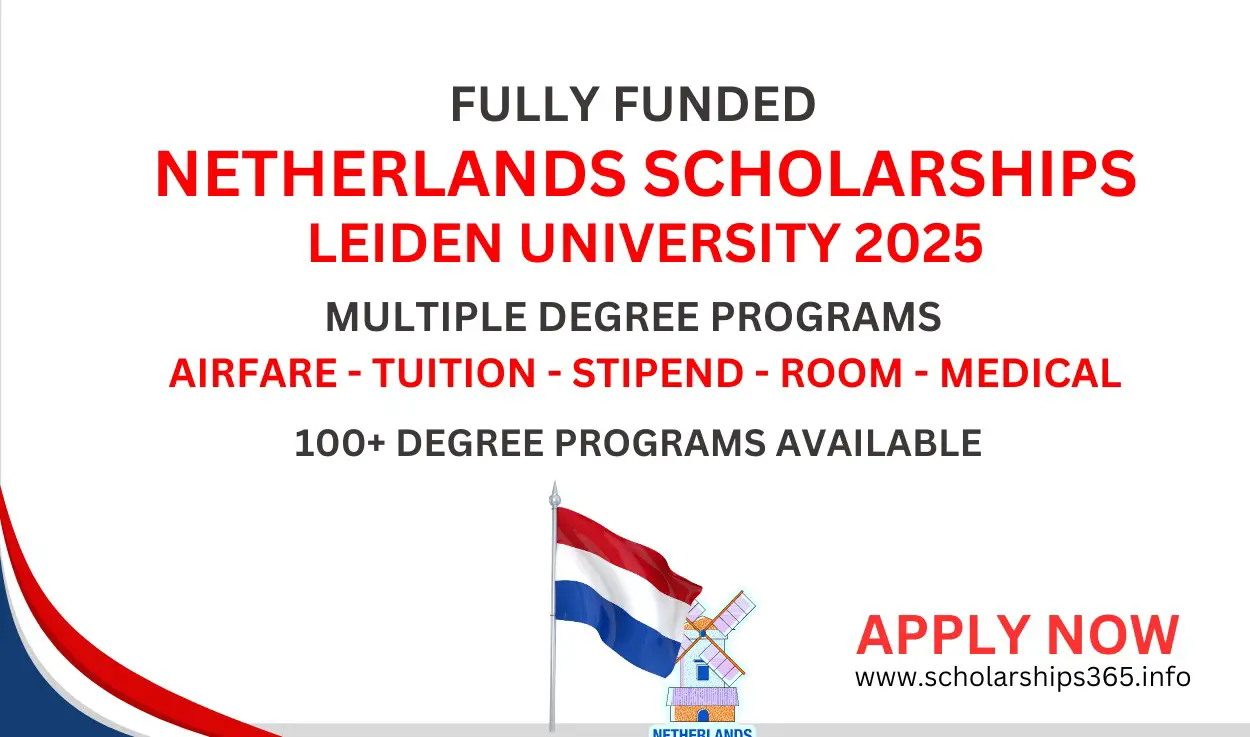 Netherlands Scholarship 2024-2025 [Leiden University Fully Funded Scholarships]