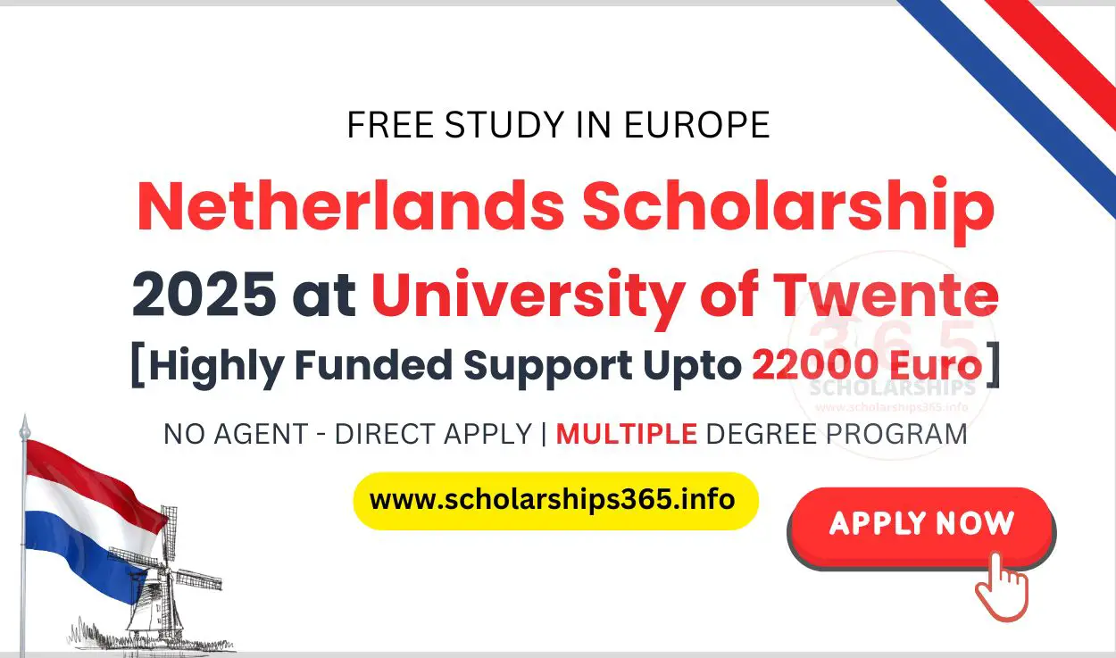 Netherlands Scholarship 2025 at University of Twente in Netherlands