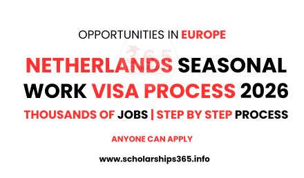 Netherlands Seasonal Work Visa Process 2026 | Complete Guide