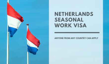 Netherlands Seasonal Work Visa Process 2024 | Complete Guide