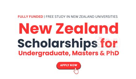 New Zealand Scholarships for Undergraduate, Masters & PhD