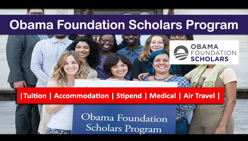 Obama Foundation Scholars Program 2019 Fully Funded in USA