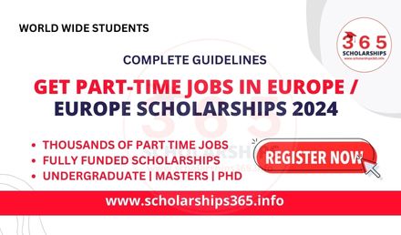 Get Part-Time Jobs in Europe / Europe Scholarship 2024-2025