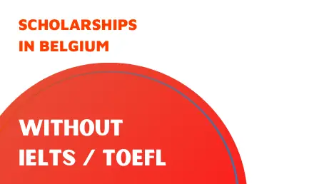Scholarships in Belgium 2022 without IELTS Study in Belgium