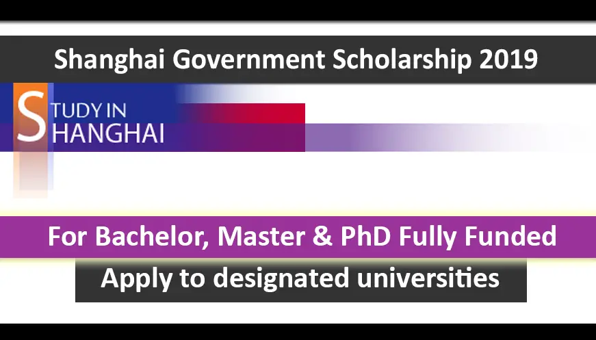 Shanghai Government Scholarship SGS 2019 Fully Funded