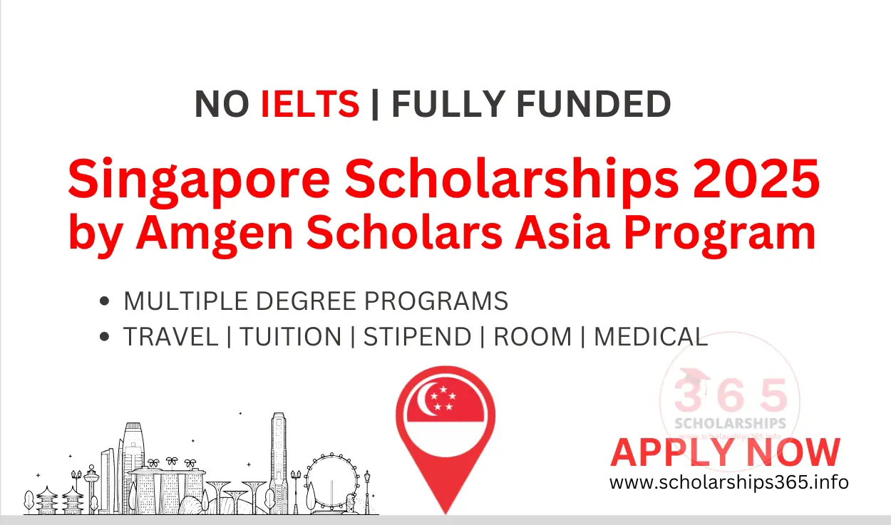 Singapore Scholarships 2025 by Amgen Scholars Asia Program [Fully Funded]