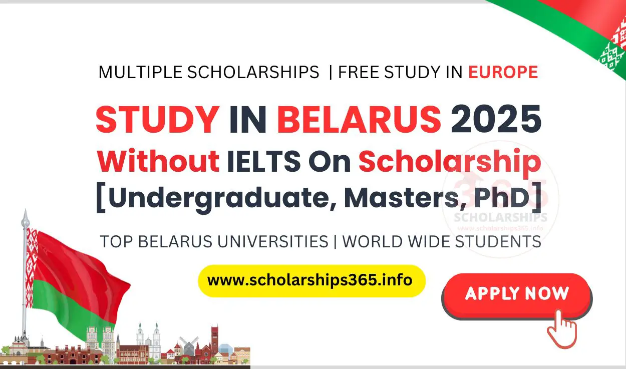 Study in Belarus 2025 Without IELTS on Scholarships [Undergraduate, Masters, PhD]