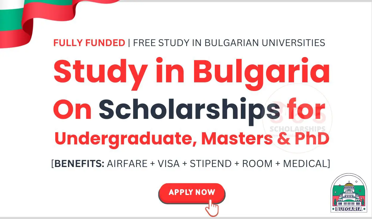Study in Bulgaria on Scholarships for Undergraduate, Masters & PhD
