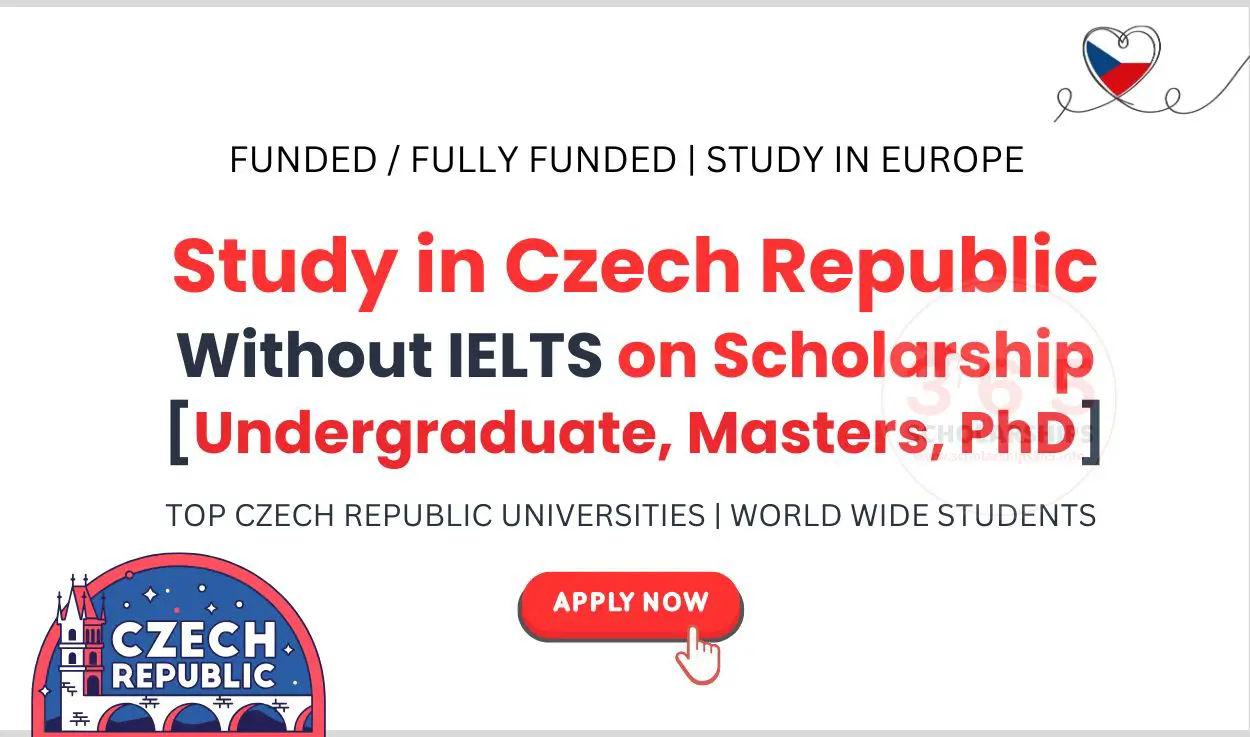 Study in Czech Republic Without IELTS on Scholarship 2025-2026