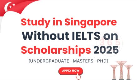 Study in Singapore Without IELTS on Scholarship 2025-2026
