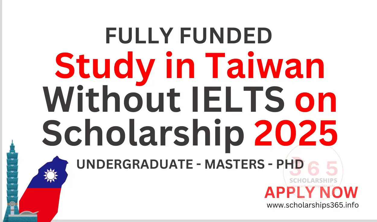 Study in Taiwan Without IELTS on scholarship 2025-2026 [Fully Funded]