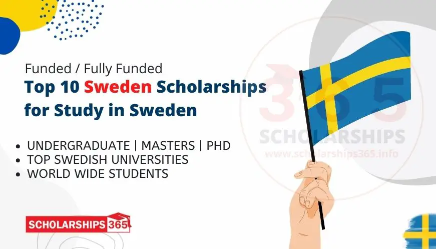 Top 10 Sweden Scholarships 2022-2023 for Study in Sweden