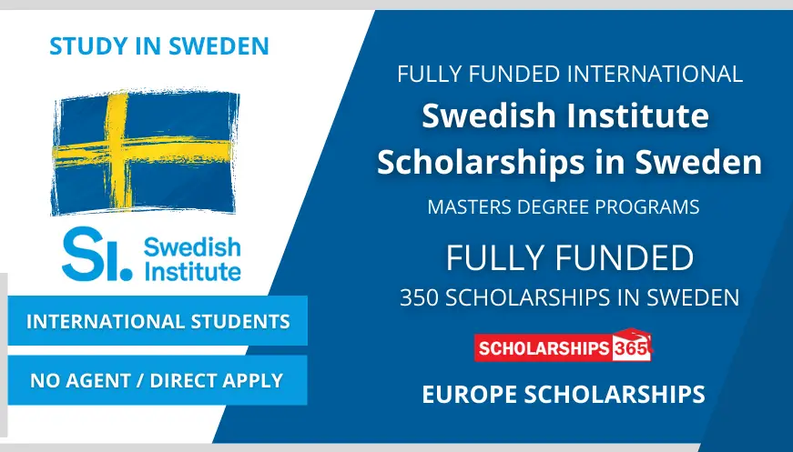 350 Swedish Institute Scholarships in Sweden 2023 | Fully Funded | Study in Sweden