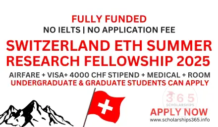 Switzerland ETH Summer Research Fellowship 2025 Fully Funded