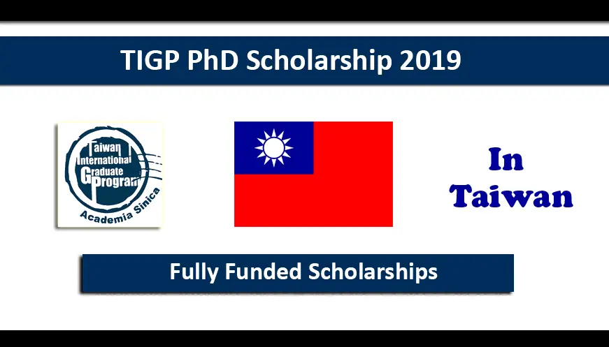 TIGP PhD Fellowships 2019 in Taiwan Fully Funded