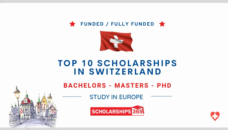 Top 10 Scholarships in Switzerland for Study in Switzerland | International Students