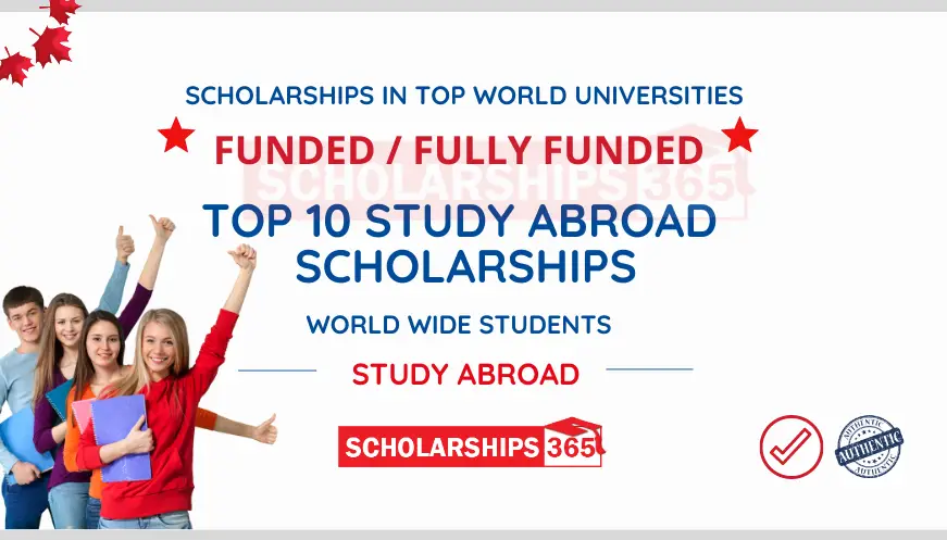 Top 10 Study Abroad Scholarships 2023-2024 | Fully Funded Scholarships