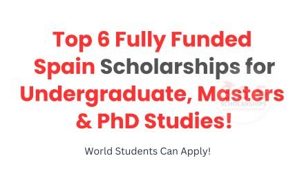 Top 6 Fully-funded Scholarships in Spain 2026 for Students