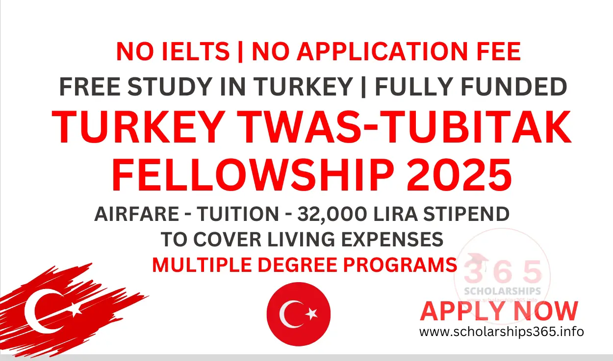 Turkey Twas-Tubitak Fellowship 2025 Program [Fully Funded Fellowships]