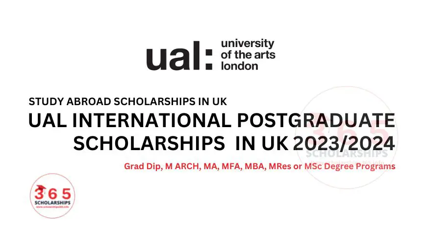 UAL International Postgraduate UK Scholarships 2023/2024 | Fully Funded