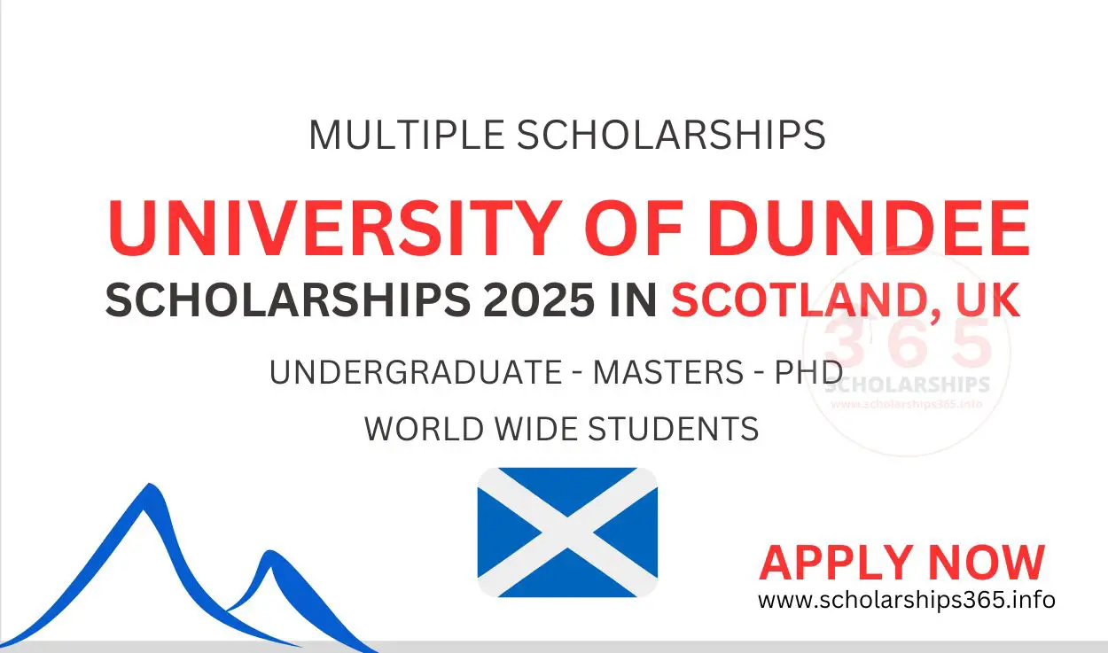 University of Dundee Scholraships 2025-2026 in Scotland, UK [Fully Funded]