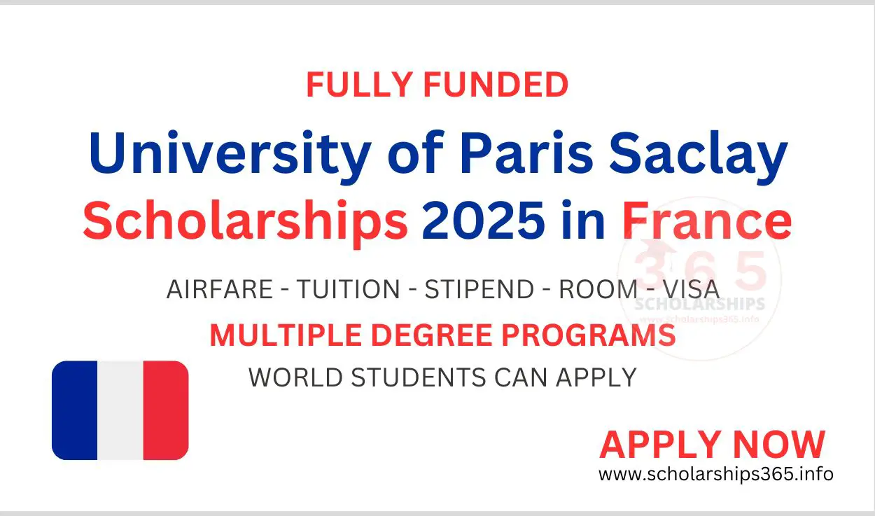 University of Paris Saclay Scholarship 2025 in France [Fully Funded]