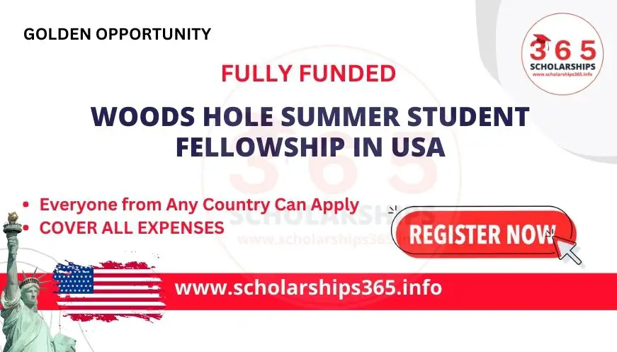 Woods Hole Summer Student Fellowship 2024 in USA | Fully Funded