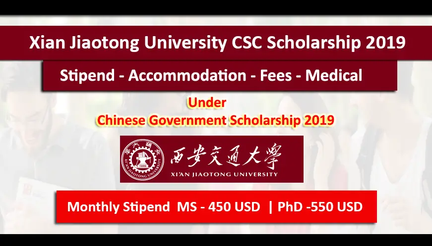 Xian Jiaotong University CSC Scholarships 2019