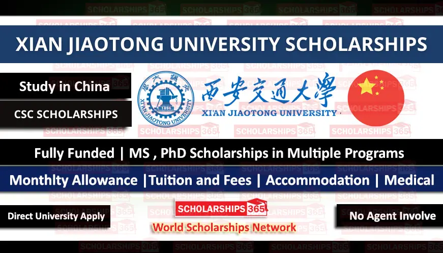 Xian Jiaotong University Scholarship 2024 | CSC Scholarship | Chinese Government Scholarship