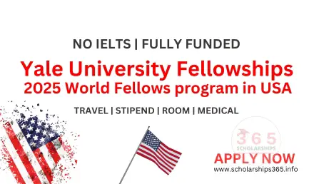 Yale University Fellowships 2025 World Fellows program in US