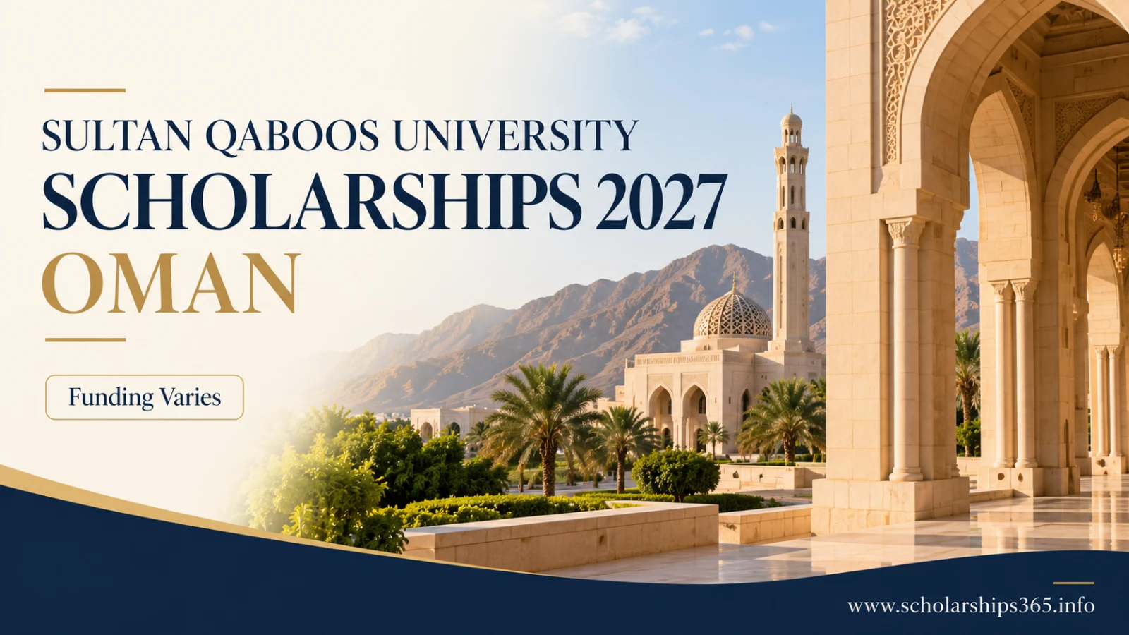 Sultan Qaboos University Scholarships 2027 in Oman, with illustrated Omani architecture and Funding Varies label