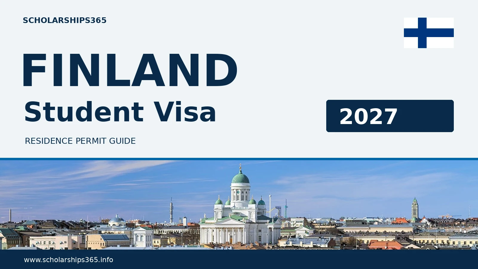 Finland Student Visa 2027 residence permit guide, with Finnish flag, Helsinki skyline and Scholarships365 branding.