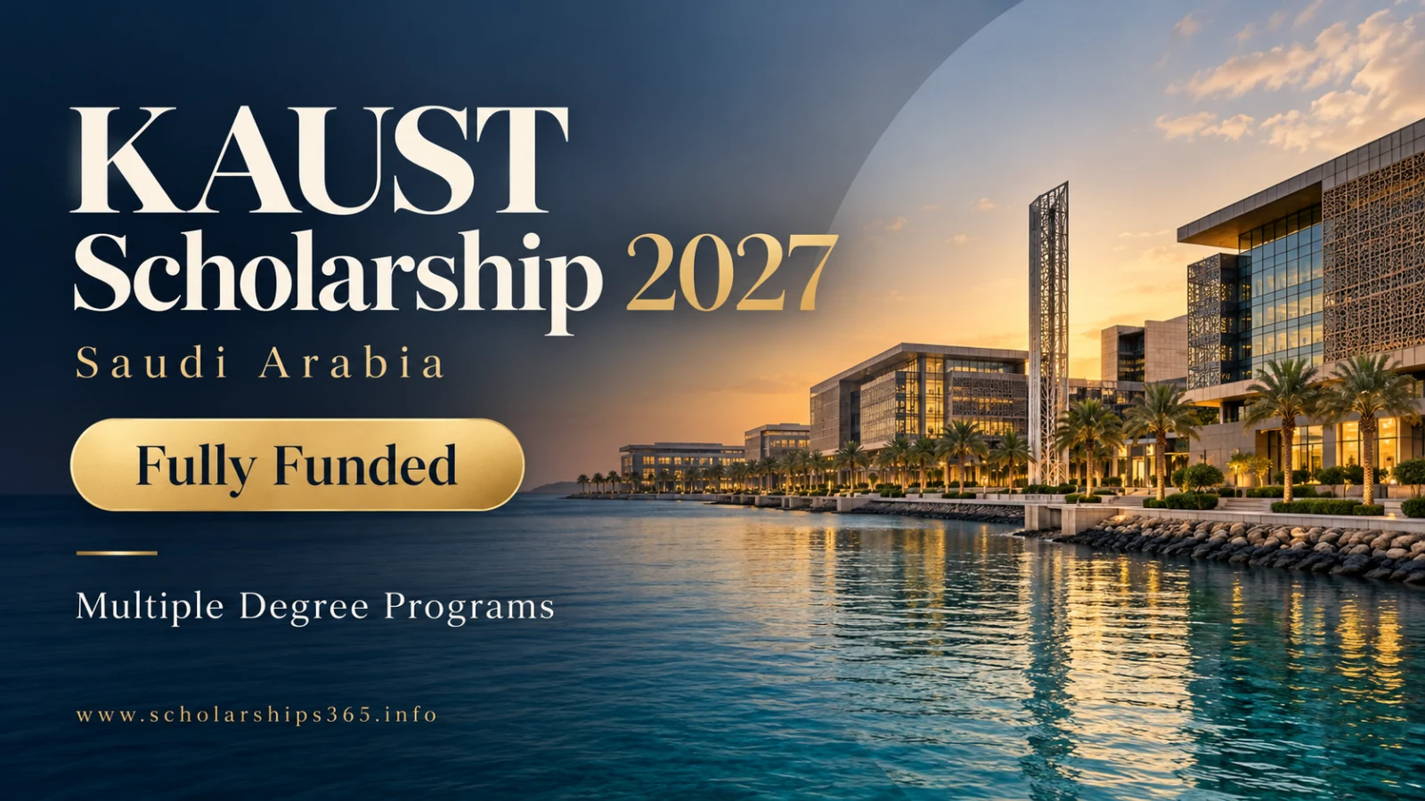 KAUST Scholarship 2027 in Saudi Arabia - Fully Funded, Multiple Degree Programs, Scholarships365 premium featured image.