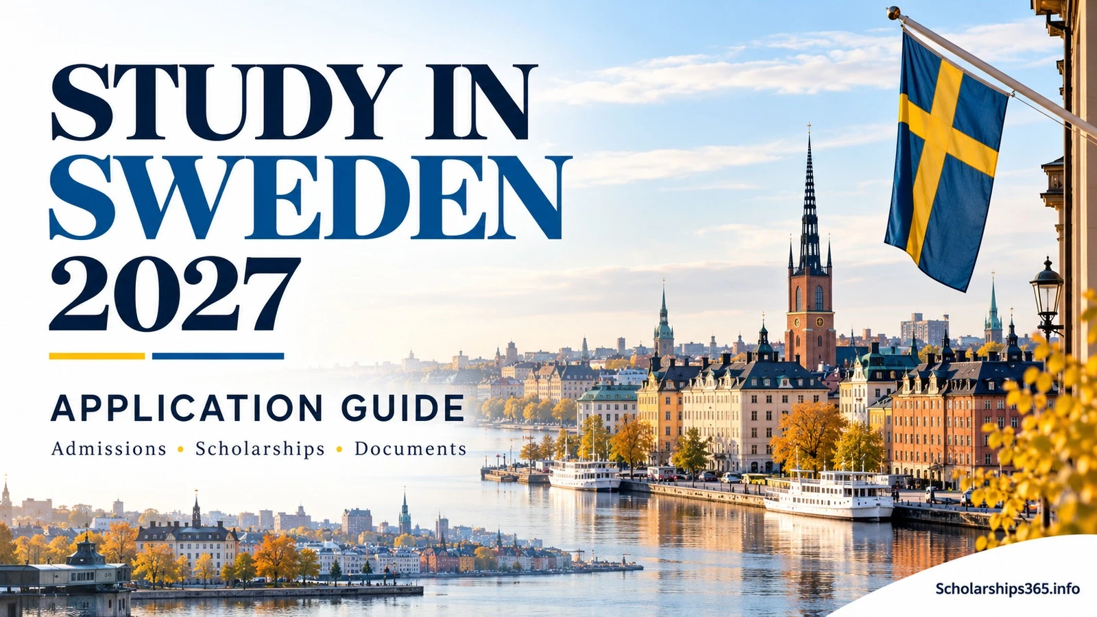 Study in Sweden 2027 application guide with Swedish flag and Stockholm waterfront