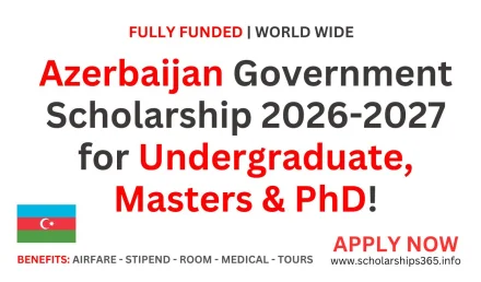 Azerbaijan Government Scholarship 2026-2027 [Fully Funded]