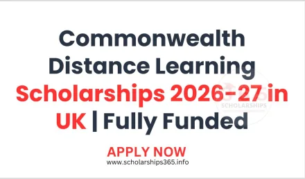 Commonwealth Distance Learning Scholarships 2026-27 in UK | Fully Funded