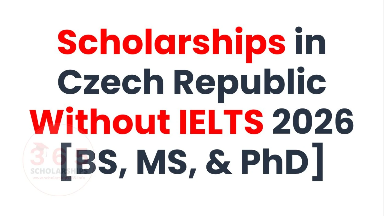 Scholarships in Czech Republic Without IELTS 2026 [BS, MS, & PhD]