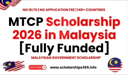 MTCP Scholarship 2026 in Malaysia | Fully Funded