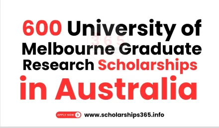 University of Melbourne Graduate Research Scholarships in Australia | 600 Scholarships