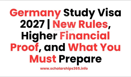 Germany Study Visa 2027 | New Rules, Higher Financial Proof, and What You Must Prepare