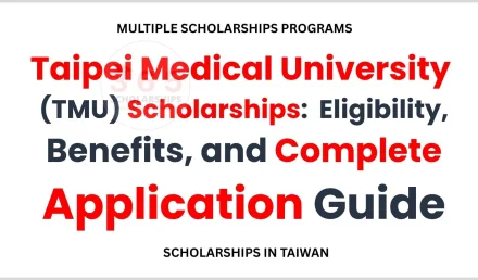 Taipei Medical University (TMU) Scholarships for International Students