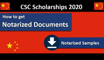 How to Notarized Documents for CSC Scholarships 2020 Process Under Chinese Government