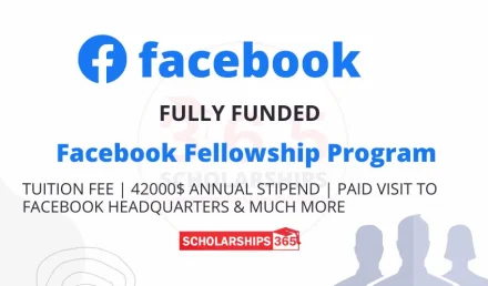 Facebook Fellowship Program 2023 - Fully Funded Fellowship