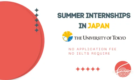University of Tokyo Summer Internship 2022 in Japan - Internships in Japan