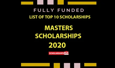Masters Scholarship 2020 - Fully Funded for International Students