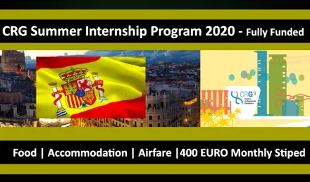 CRG Summer Internship 2021 in Spain - Fully Funded for international students