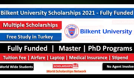 Bilkent University Scholarship 2021 in Turkey - Fully Funded for International Students