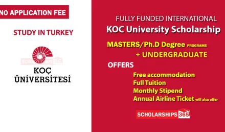 KOC University Scholarships 2023/2024 in Turkey - Fully Funded