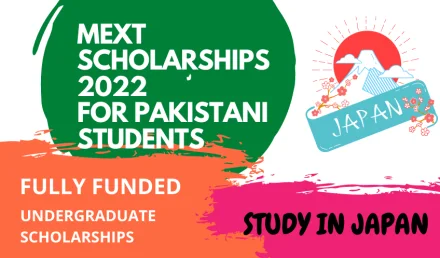 MEXT Undergraduate Scholarship 2022 for Pakistani Students - Fully Funded